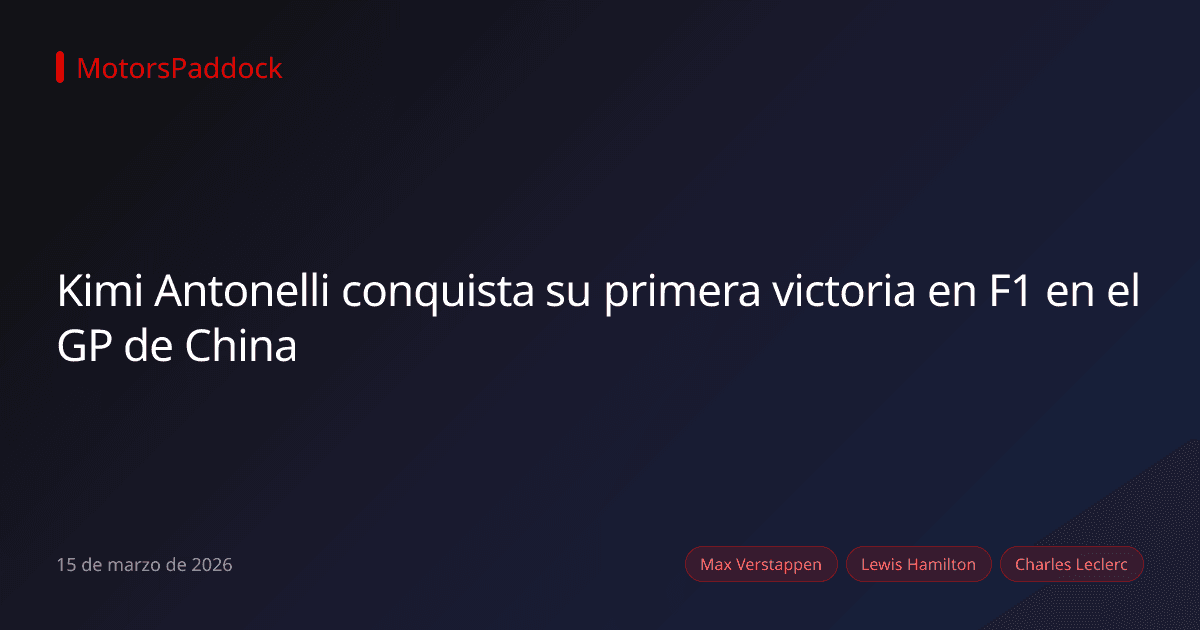 Kimi Antonelli conquista su primera victoria en F1 en el GP de China