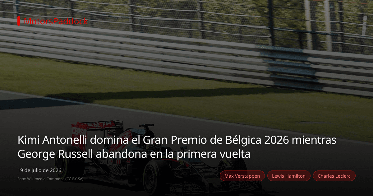 Kimi Antonelli domina el Gran Premio de Bélgica 2026 mientras George Russell abandona en la primera vuelta