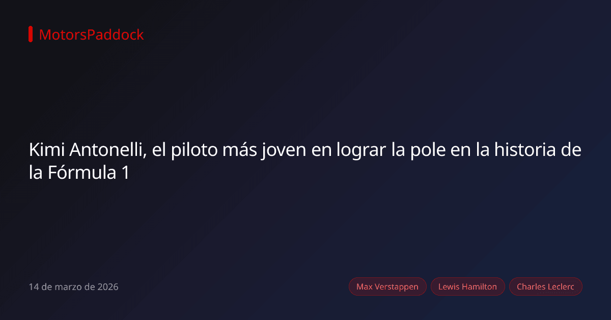 Kimi Antonelli, el piloto más joven en lograr la pole en la historia de la Fórmula 1
