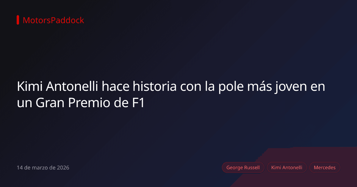 Kimi Antonelli hace historia con la pole más joven en un Gran Premio de F1