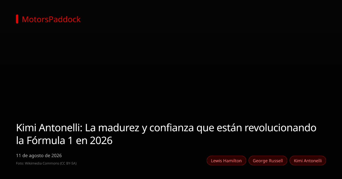 Kimi Antonelli: La madurez y confianza que están revolucionando la Fórmula 1 en 2026