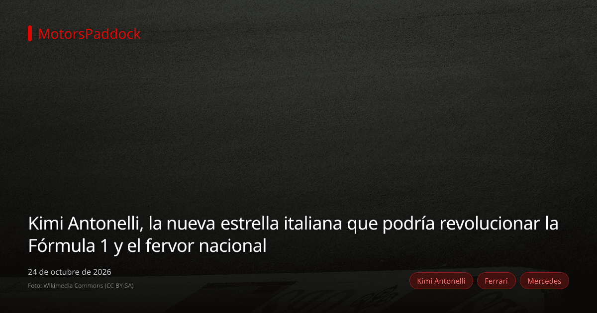 Kimi Antonelli, la nueva estrella italiana que podría revolucionar la Fórmula 1 y el fervor nacional