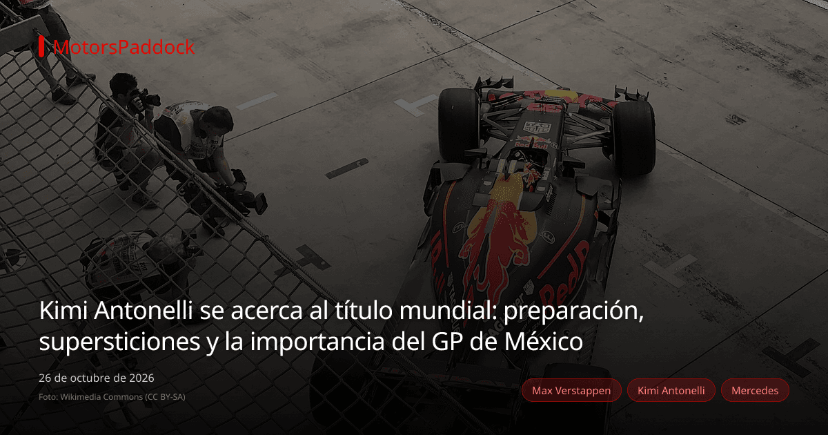 Kimi Antonelli se acerca al título mundial: preparación, supersticiones y la importancia del GP de México