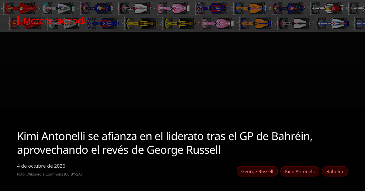 Kimi Antonelli se afianza en el liderato tras el GP de Bahréin, aprovechando el revés de George Russell