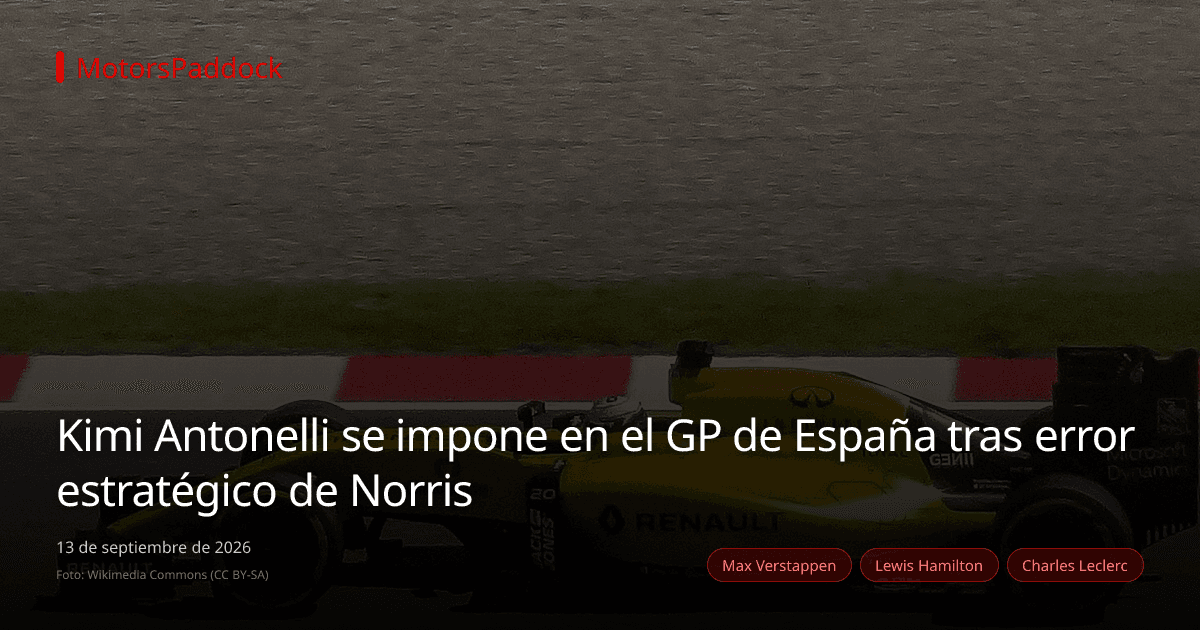 Kimi Antonelli se impone en el GP de España tras error estratégico de Norris