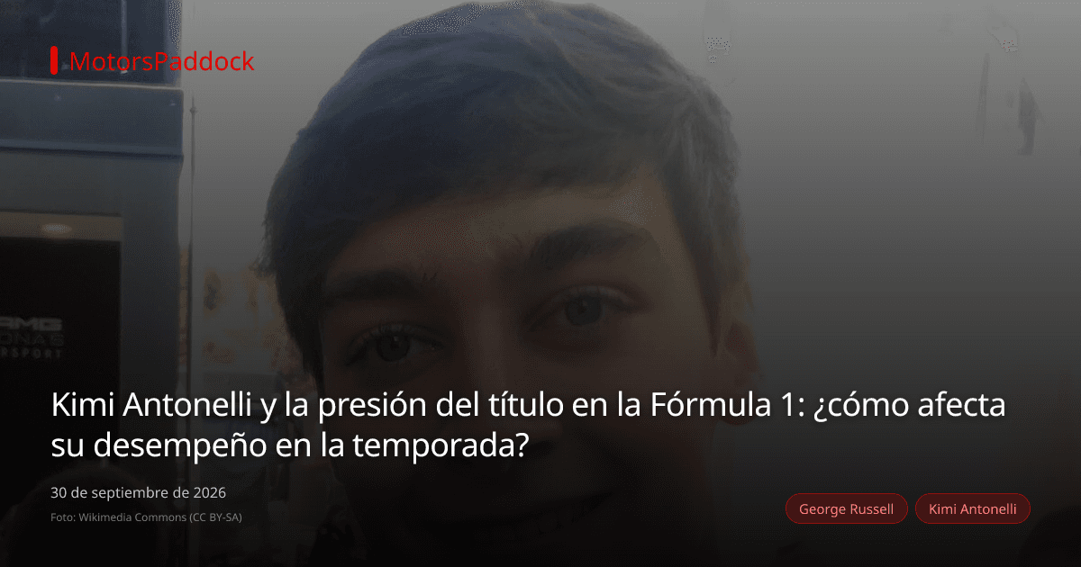 Kimi Antonelli y la presión del título en la Fórmula 1: ¿cómo afecta su desempeño en la temporada?