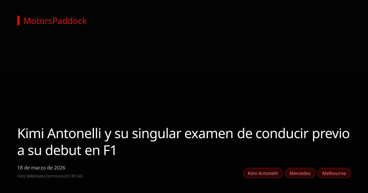 Kimi Antonelli y su singular examen de conducir previo a su debut en F1