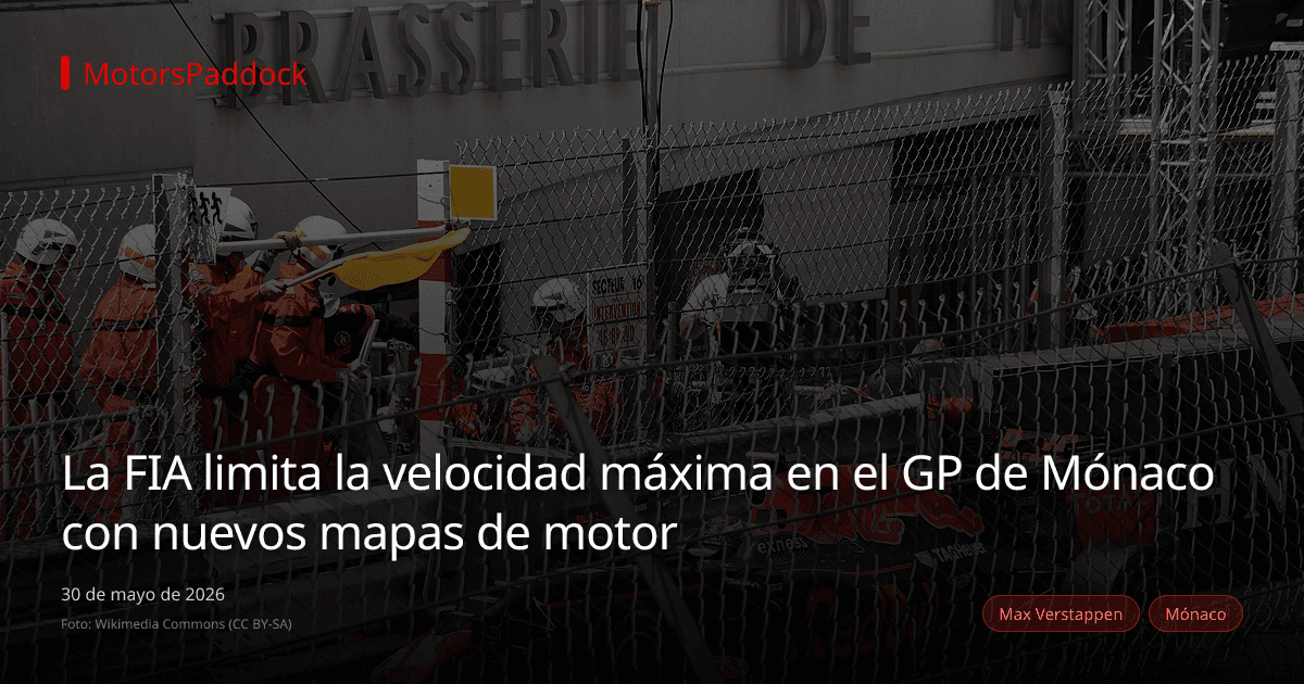 La FIA limita la velocidad máxima en el GP de Mónaco con nuevos mapas de motor