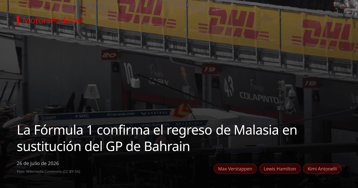 La Fórmula 1 confirma el regreso de Malasia en sustitución del GP de Bahrain