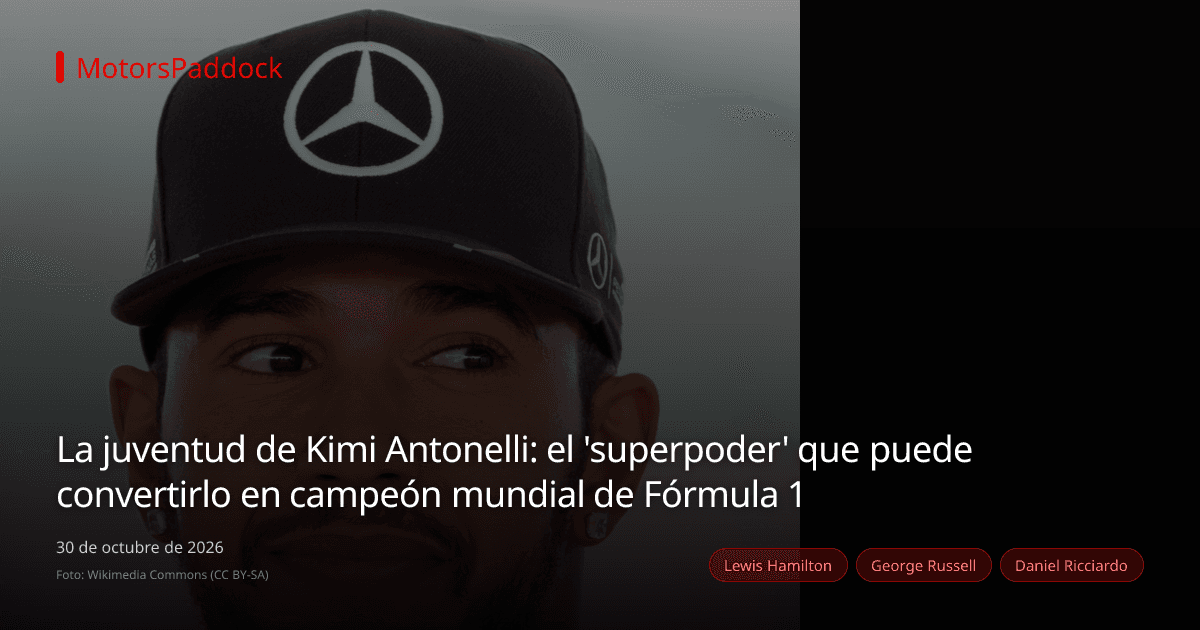 La juventud de Kimi Antonelli: el 'superpoder' que puede convertirlo en campeón mundial de Fórmula 1