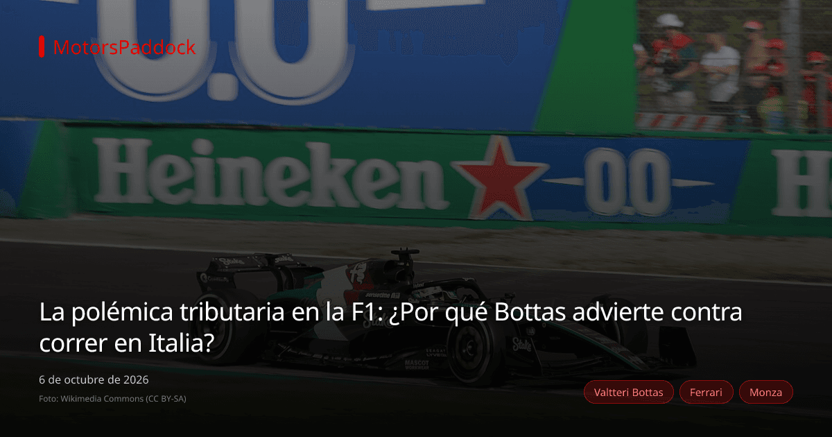 La polémica tributaria en la F1: ¿Por qué Bottas advierte contra correr en Italia?