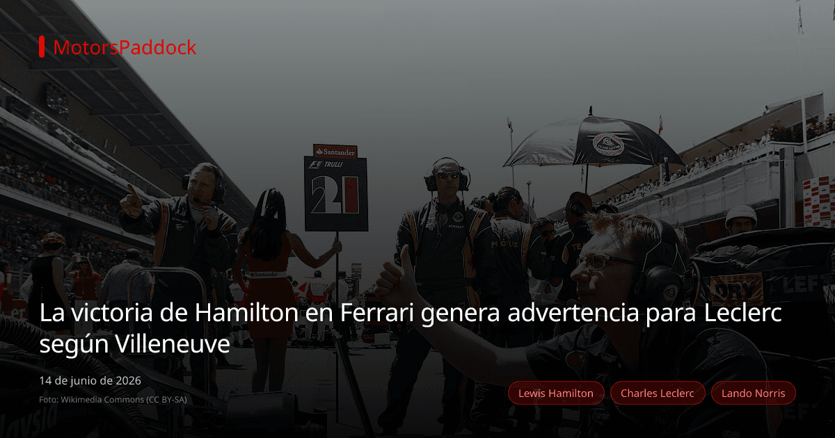 La victoria de Hamilton en Ferrari genera advertencia para Leclerc según Villeneuve