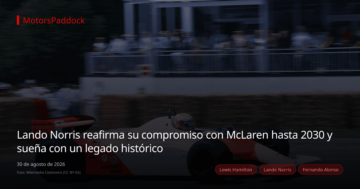 Lando Norris reafirma su compromiso con McLaren hasta 2030 y sueña con un legado histórico