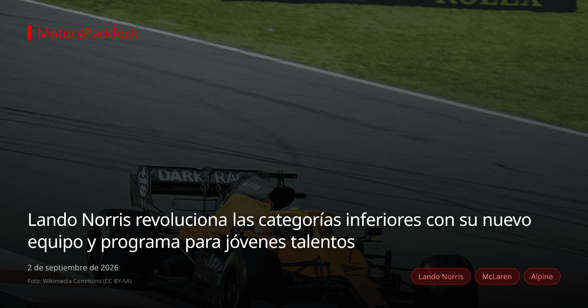 Lando Norris revoluciona las categorías inferiores con su nuevo equipo y programa para jóvenes talentos