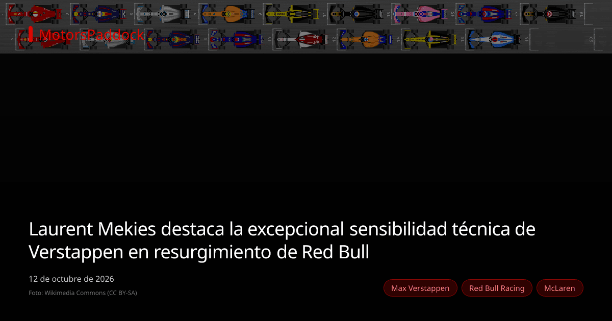 Laurent Mekies destaca la excepcional sensibilidad técnica de Verstappen en resurgimiento de Red Bull