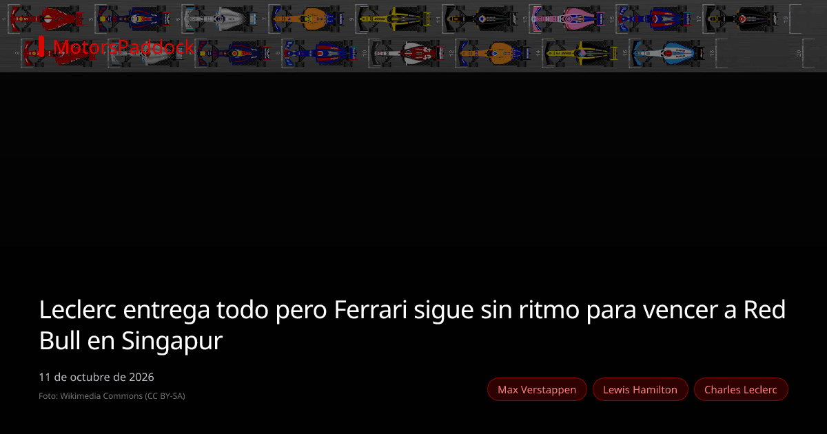 Leclerc entrega todo pero Ferrari sigue sin ritmo para vencer a Red Bull en Singapur