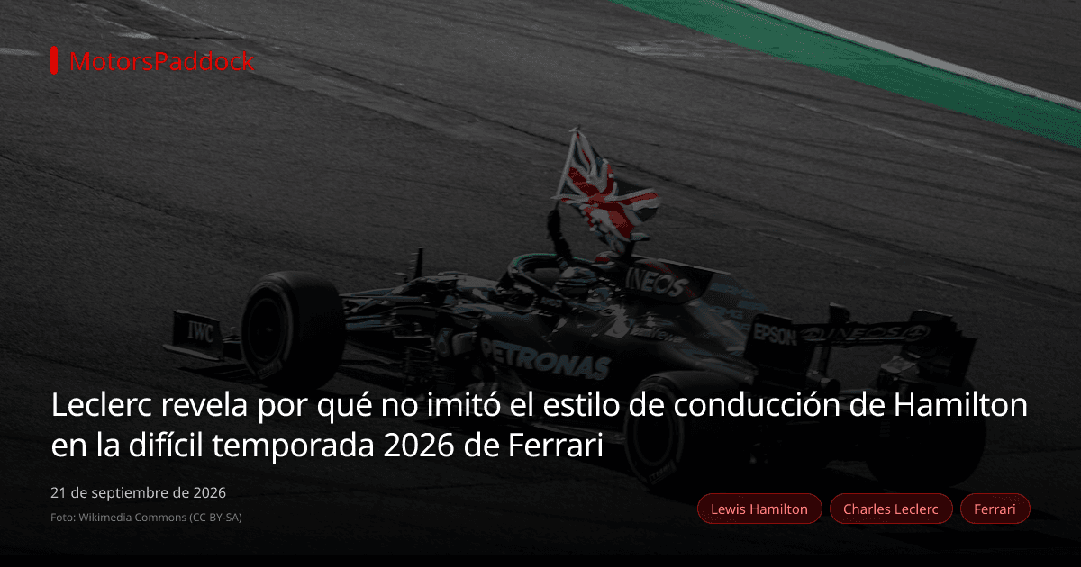 Leclerc revela por qué no imitó el estilo de conducción de Hamilton en la difícil temporada 2026 de Ferrari