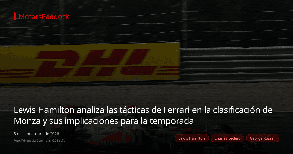 Lewis Hamilton analiza las tácticas de Ferrari en la clasificación de Monza y sus implicaciones para la temporada