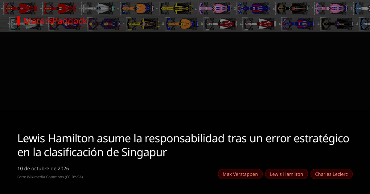 Lewis Hamilton asume la responsabilidad tras un error estratégico en la clasificación de Singapur