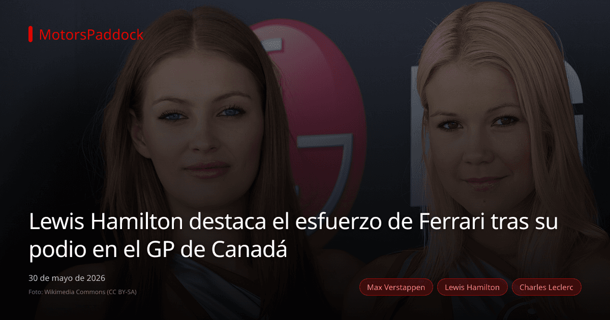 Lewis Hamilton destaca el esfuerzo de Ferrari tras su podio en el GP de Canadá