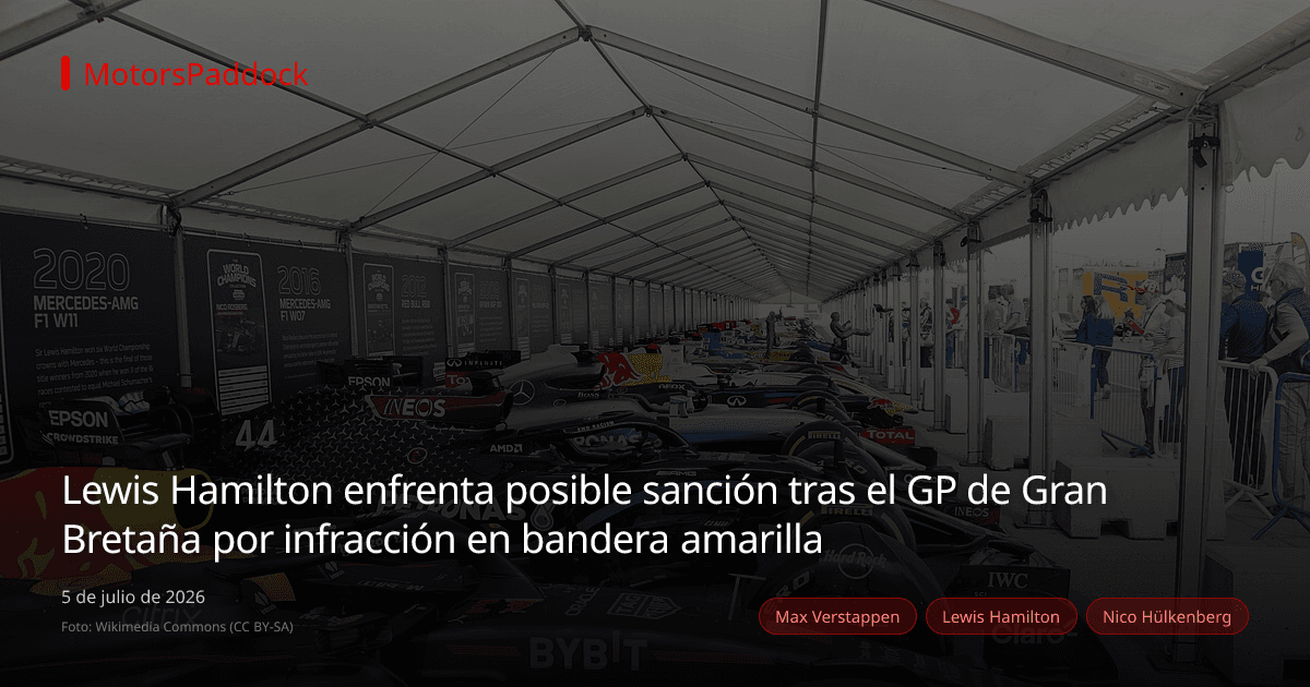 Lewis Hamilton enfrenta posible sanción tras el GP de Gran Bretaña por infracción en bandera amarilla
