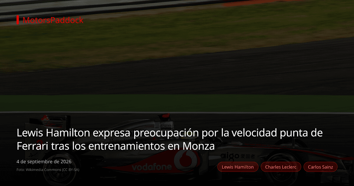 Lewis Hamilton expresa preocupación por la velocidad punta de Ferrari tras los entrenamientos en Monza