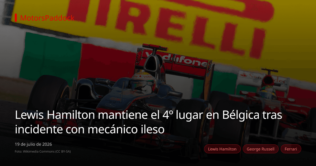 Lewis Hamilton mantiene el 4º lugar en Bélgica tras incidente con mecánico ileso