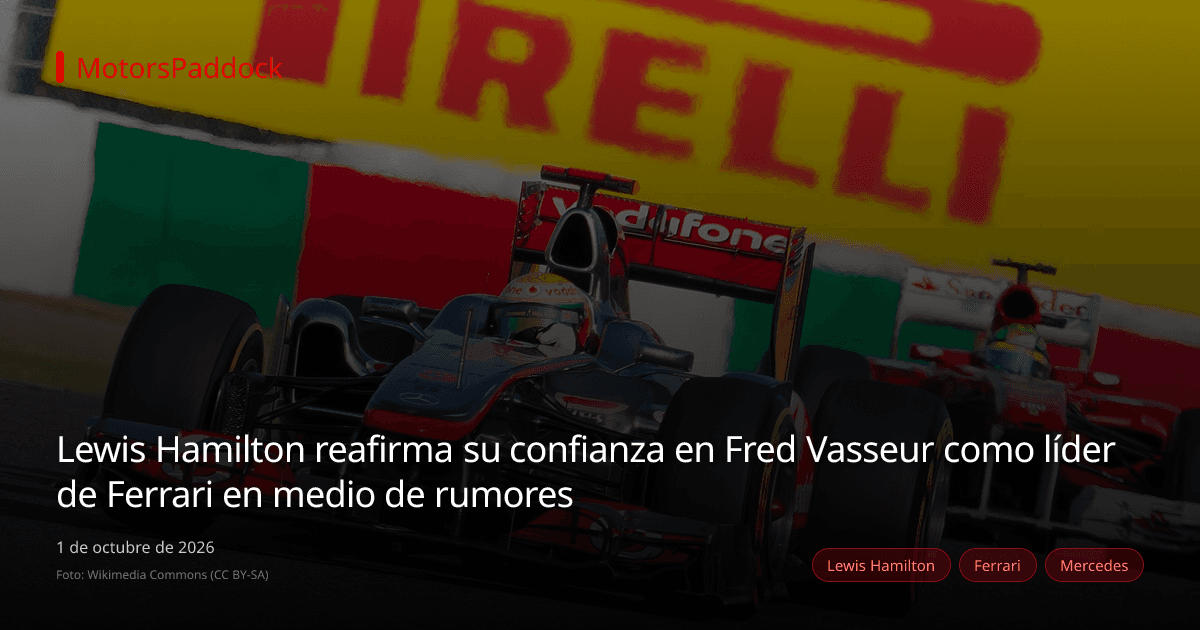 Lewis Hamilton reafirma su confianza en Fred Vasseur como líder de Ferrari en medio de rumores