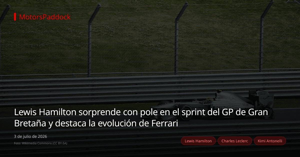 Lewis Hamilton sorprende con pole en el sprint del GP de Gran Bretaña y destaca la evolución de Ferrari