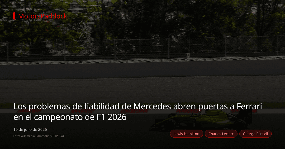 Los problemas de fiabilidad de Mercedes abren puertas a Ferrari en el campeonato de F1 2026