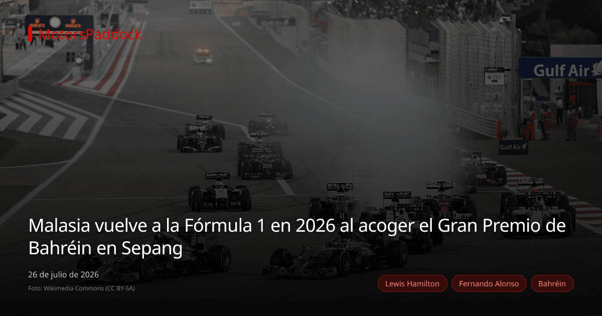 Malasia vuelve a la Fórmula 1 en 2026 al acoger el Gran Premio de Bahréin en Sepang