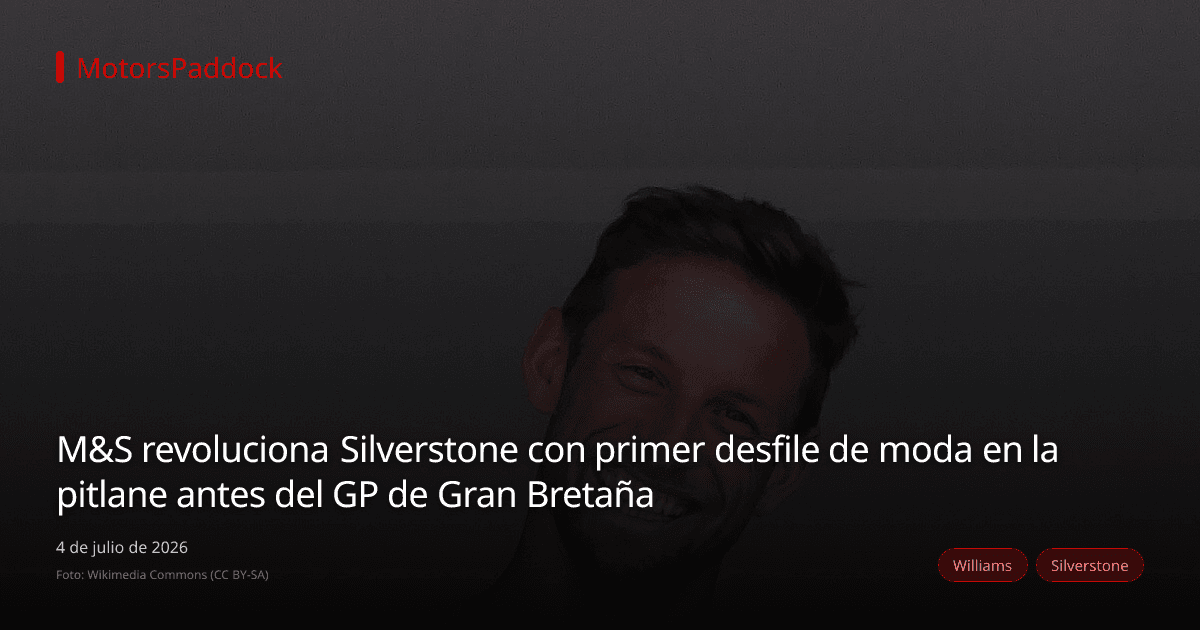 M&S revoluciona Silverstone con primer desfile de moda en la pitlane antes del GP de Gran Bretaña