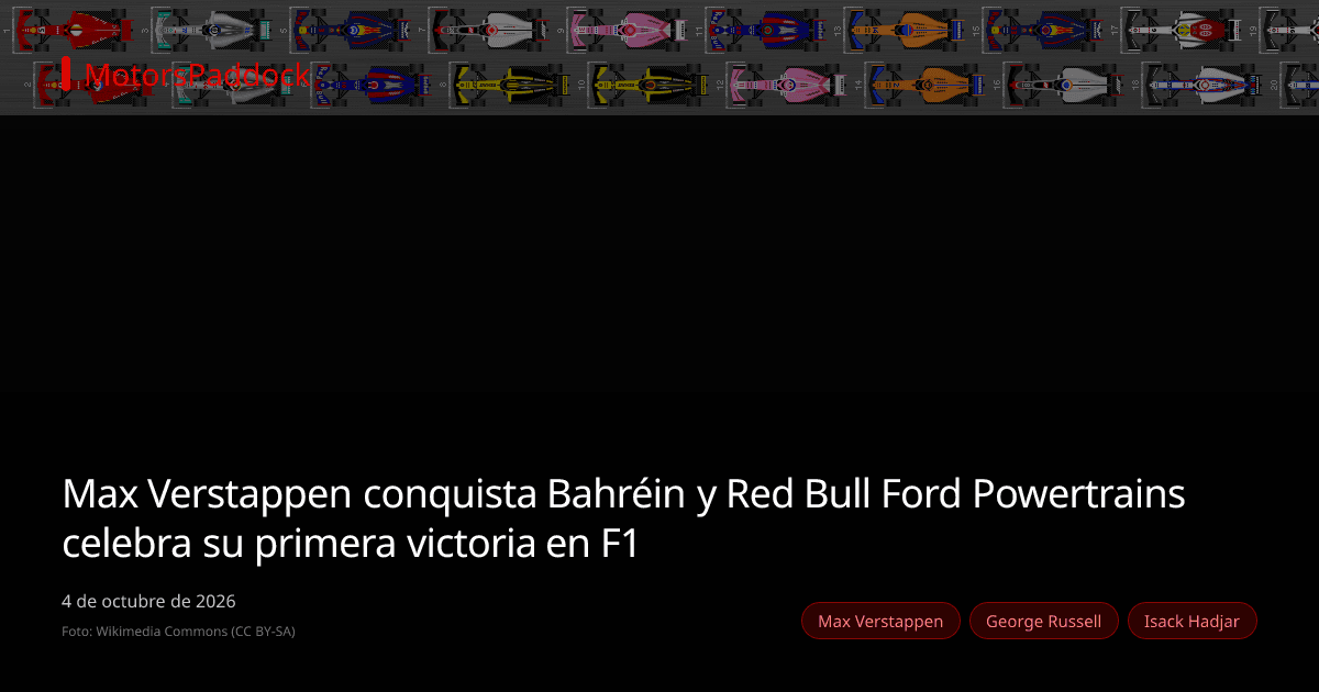 Max Verstappen conquista Bahréin y Red Bull Ford Powertrains celebra su primera victoria en F1