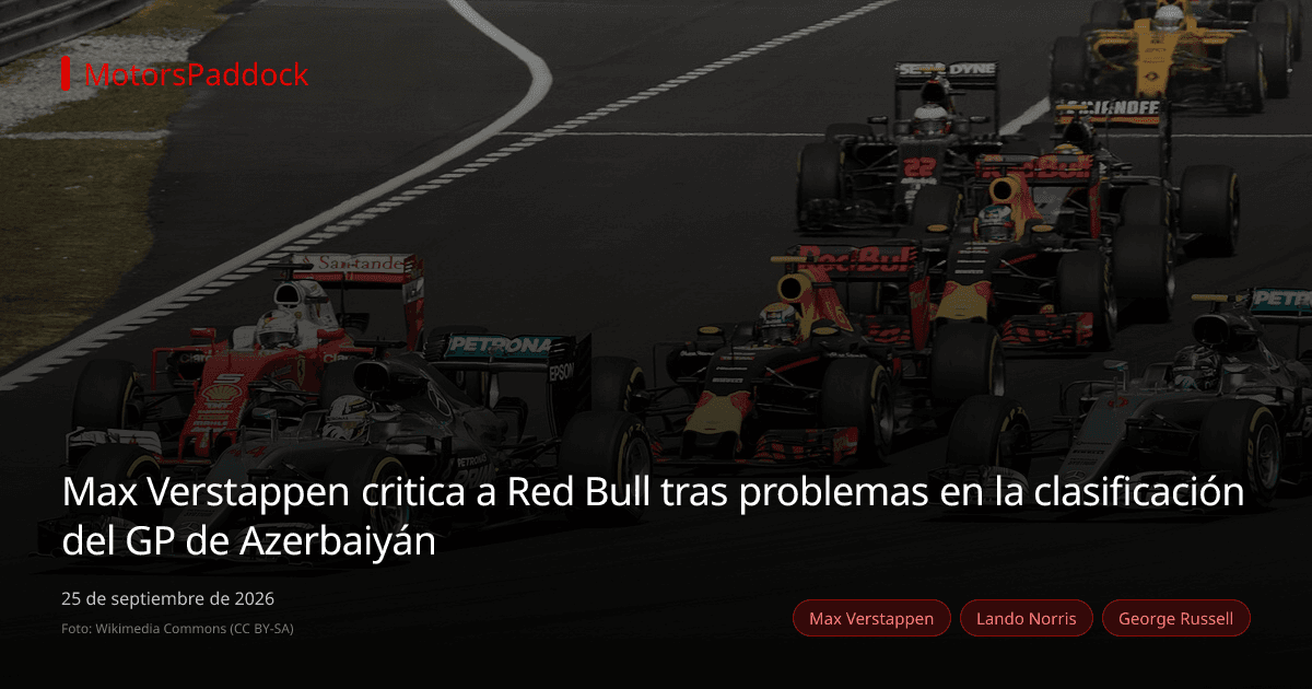 Max Verstappen critica a Red Bull tras problemas en la clasificación del GP de Azerbaiyán