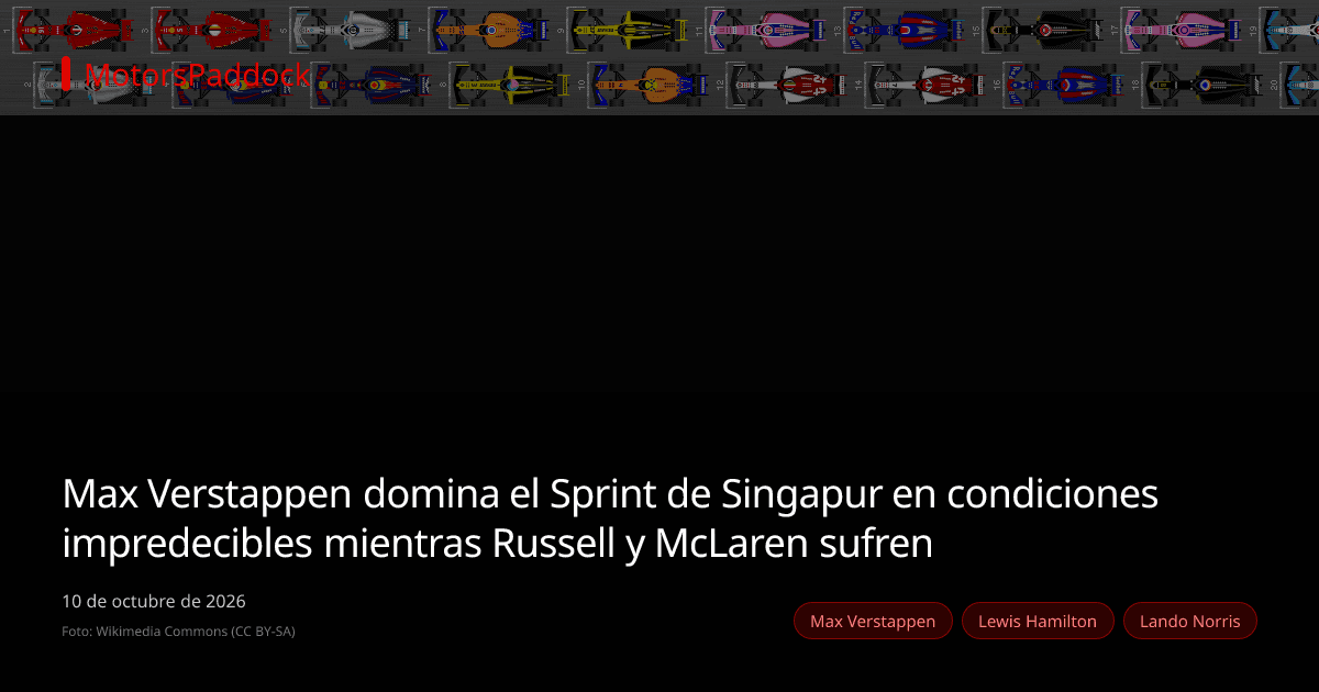Max Verstappen domina el Sprint de Singapur en condiciones impredecibles mientras Russell y McLaren sufren