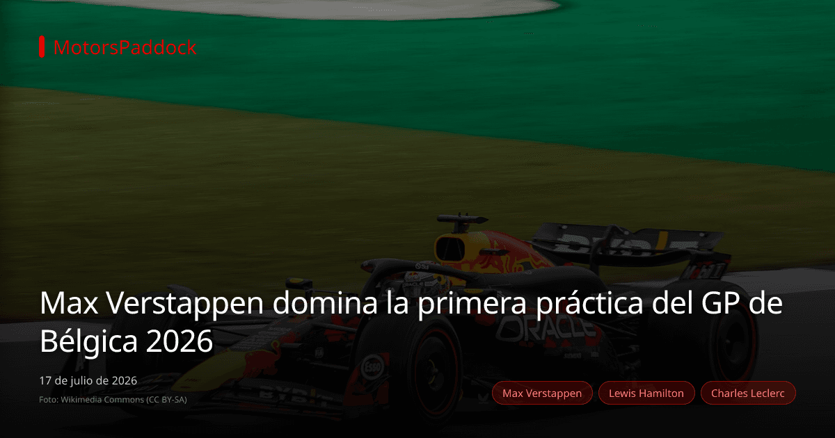 Max Verstappen domina la primera práctica del GP de Bélgica 2026