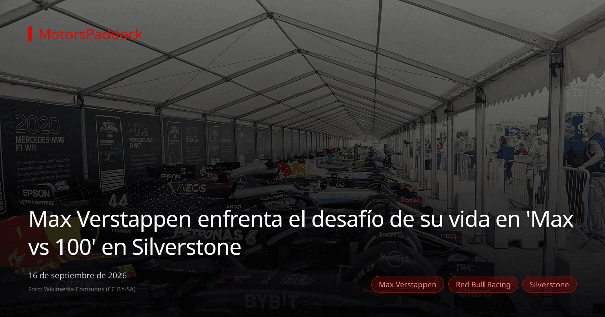 Max Verstappen enfrenta el desafío de su vida en 'Max vs 100' en Silverstone