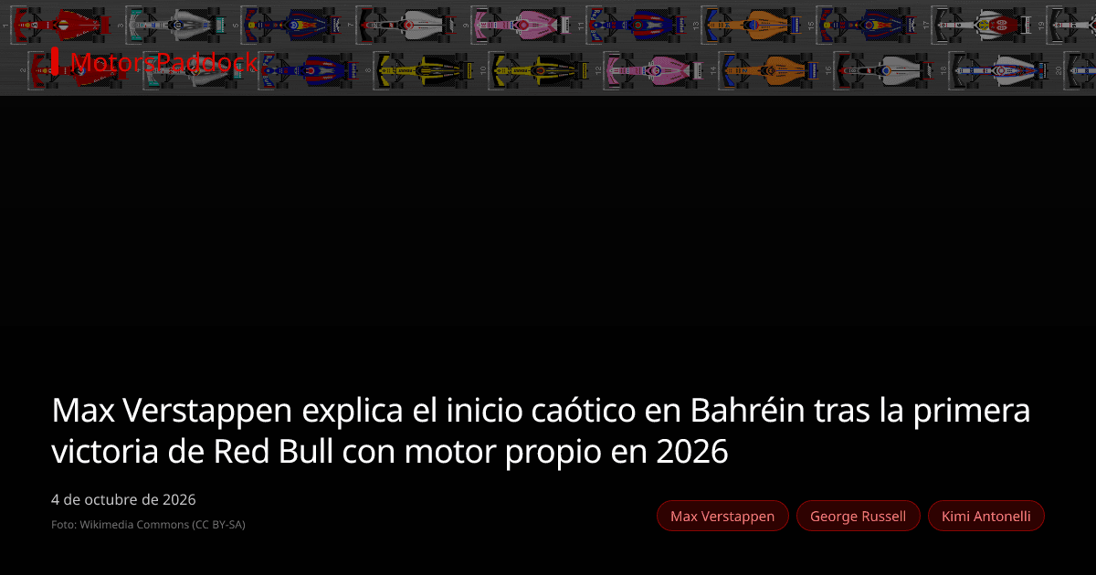 Max Verstappen explica el inicio caótico en Bahréin tras la primera victoria de Red Bull con motor propio en 2026