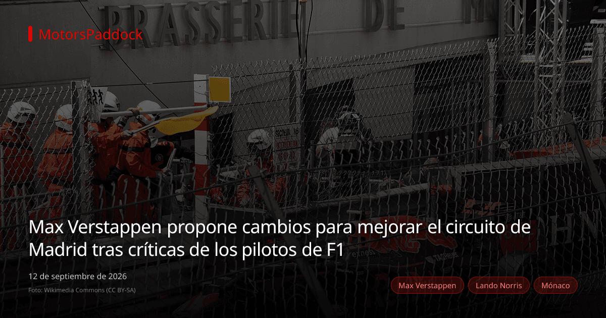 Max Verstappen propone cambios para mejorar el circuito de Madrid tras críticas de los pilotos de F1