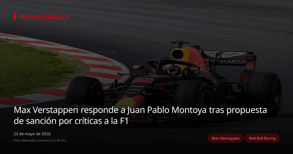 Max Verstappen responde a Juan Pablo Montoya tras propuesta de sanción por críticas a la F1