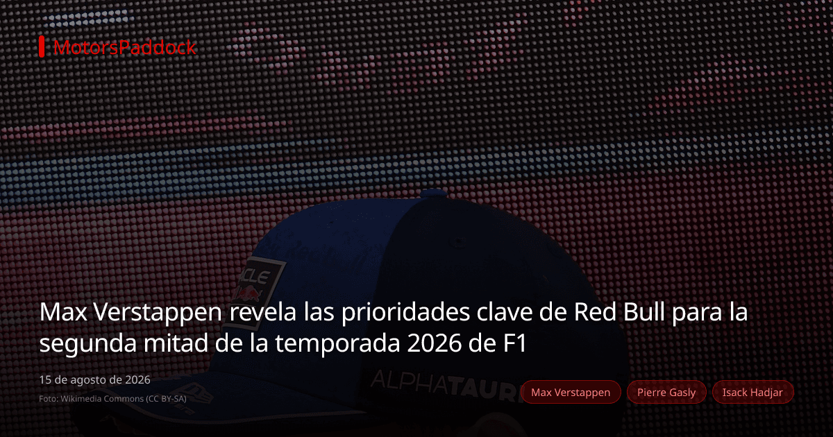 Max Verstappen revela las prioridades clave de Red Bull para la segunda mitad de la temporada 2026 de F1