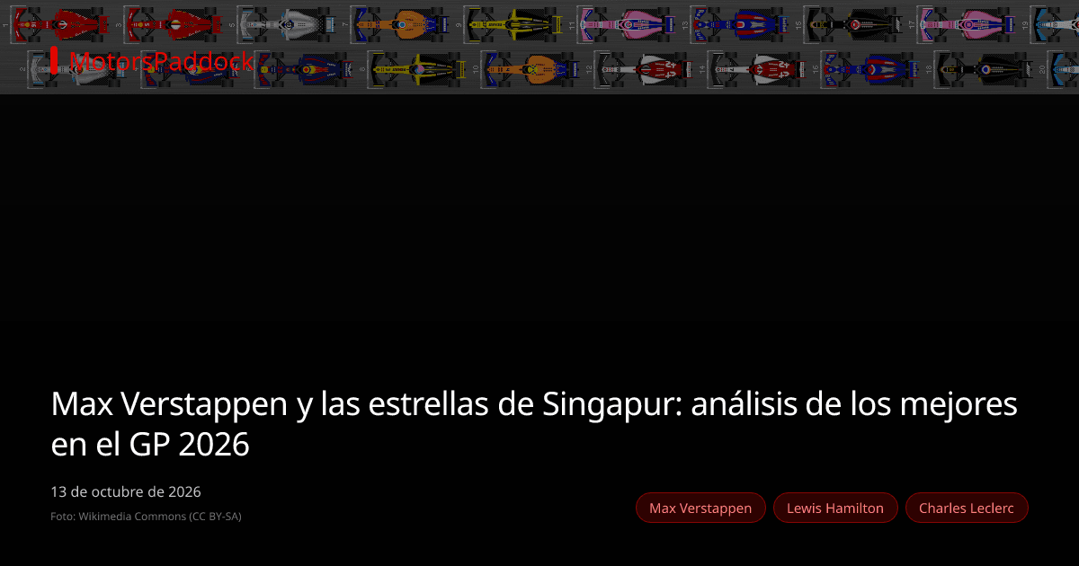 Max Verstappen y las estrellas de Singapur: análisis de los mejores en el GP 2026