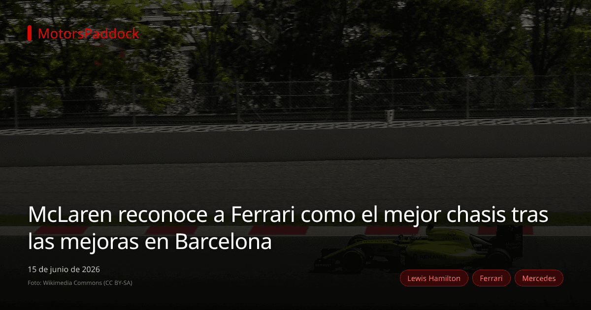 McLaren reconoce a Ferrari como el mejor chasis tras las mejoras en Barcelona