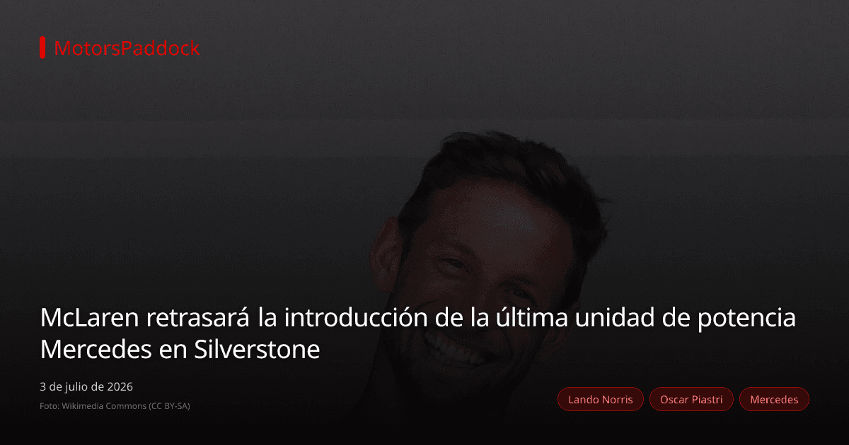 McLaren retrasará la introducción de la última unidad de potencia Mercedes en Silverstone