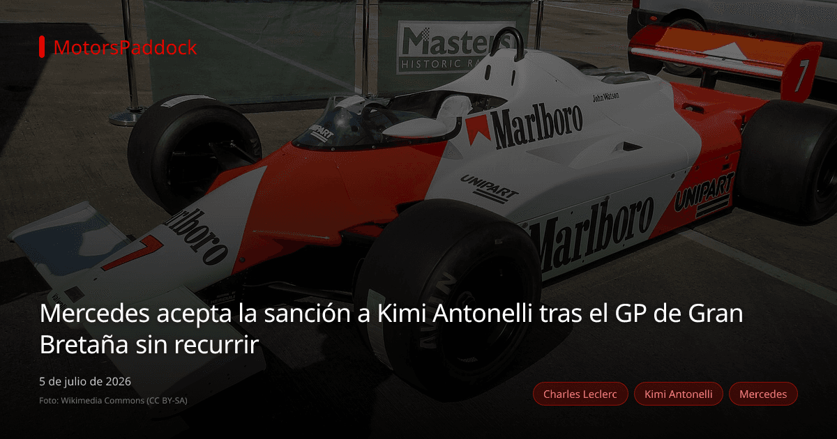 Mercedes acepta la sanción a Kimi Antonelli tras el GP de Gran Bretaña sin recurrir