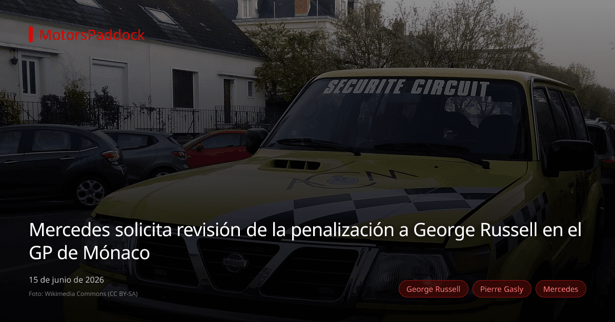 Mercedes solicita revisión de la penalización a George Russell en el GP de Mónaco