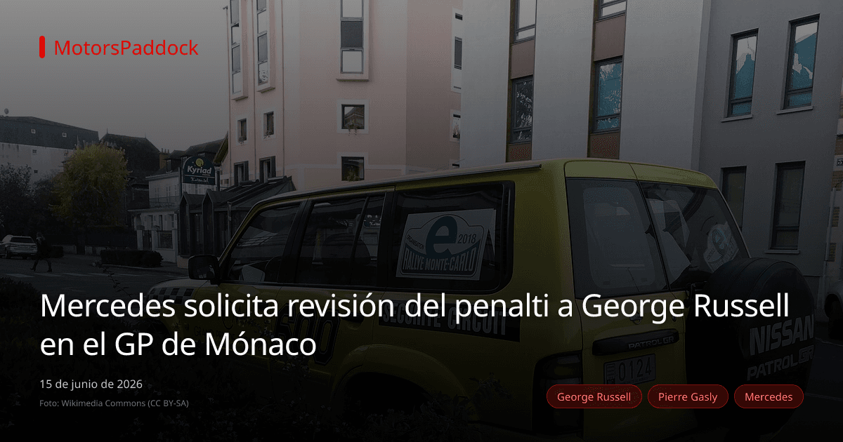 Mercedes solicita revisión del penalti a George Russell en el GP de Mónaco
