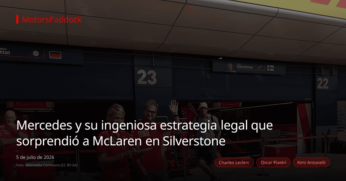 Mercedes y su ingeniosa estrategia legal que sorprendió a McLaren en Silverstone
