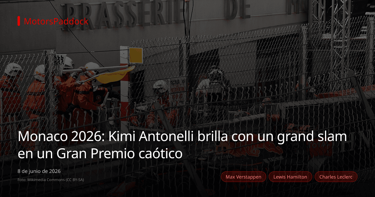 Monaco 2026: Kimi Antonelli brilla con un grand slam en un Gran Premio caótico