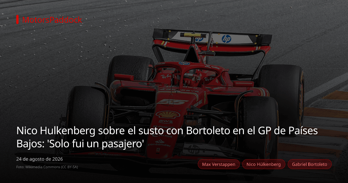 Nico Hulkenberg sobre el susto con Bortoleto en el GP de Países Bajos: 'Solo fui un pasajero'